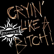 Godsmack cryin like a bitch.png
