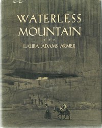 Cover: Waterless Mountain by Laura Adams Armer