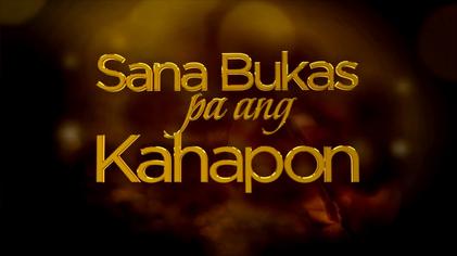 File:Sanabukaspaangkahapon-titlecard.jpg