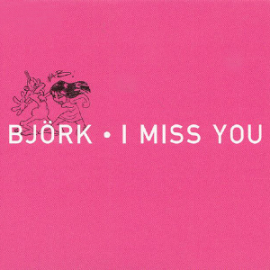 File:Björk - I Miss You CD2.jpg