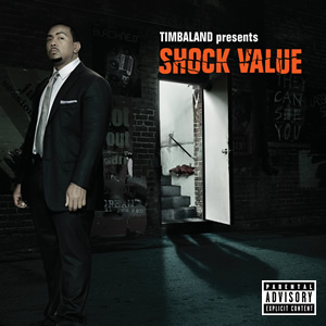 Timbaland - Presents: Shock Value [2007]