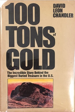 One hundred tons of gold David Leon Chandler