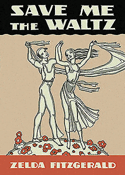 Save Me the Waltz Zelda Fitzgerald