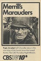 Рекламный ролик к телевизионной премьере фильма Merrill's Marauders.jpg