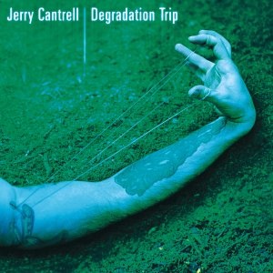 Jerry_Cantrell_Degradation_Trip.jpg