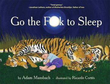 File:Go the fuck to sleep.jpg