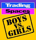 Trading Spaces: Boys vs. Girls movie