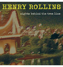 File:HenryRollins-NightsBehindTheTreeLine.jpg