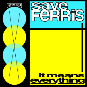 File:Save Ferris - It Means Everything cover.jpg