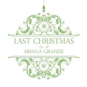 File:Ariana Grande - Last Christmas (Official Single Cover).png