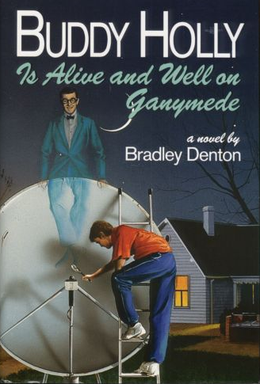 Buddy_Holly_is_Alive_and_Well_on_Ganymede_book_cover.png