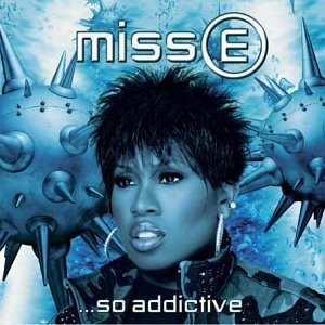 [Image: Missy_Elliott-Miss_E._So_Addictive.jpg]