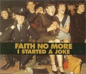 File:Faith No More – I Started a Joke (CD1).jpg