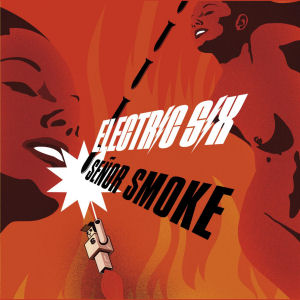 Electric Six [3 Albums][Fire   Senor Smoke   Switzerland][h33t][320kbps][MP3][zfbagman] preview 1