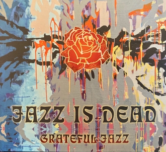 File:Jazz is Dead Grateful Jazz.jpg