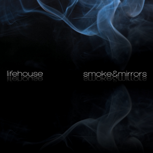 Lifehouse_smoke_and_mirrors.png