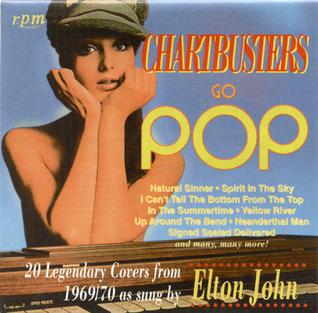 Chartbusters Go Pop! 20 Legendary Covers from 1969/70 as Sung by Elton John artwork
