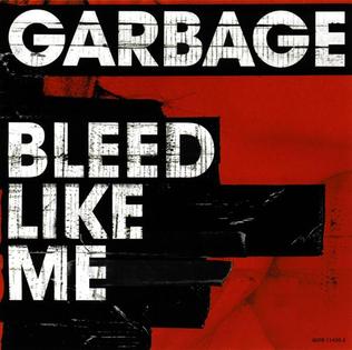 File:Garbage - Bleed Like Me (song).jpg