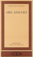 Miguel De Unamuno - Abel Sánchez.jpeg