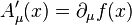 A'_\mu(x) = \partial_\mu f(x)