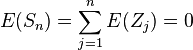 E(S_n)=\sum_{j=1}^n E(Z_j)=0