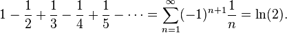 1 - {1 \over 2} + {1 \over 3} - {1 \over 4} + {1 \over 5} - \cdots =\sum_{n=1}^\infty (-1)^{n+1} {1 \over n}=\ln(2).