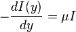 -\frac{dI(y)}{dy}=\mu I