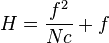 H = \frac{f^2}{N c} + f