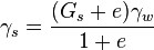 gamma_s = frac{(G_s+e)gamma_w}{1+e}