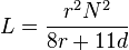 L=\frac{r^2N^2}{8r+11d}