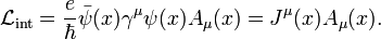 \ \mathcal{L}_\mathrm{int} = \frac{e}{\hbar}\bar\psi(x) \gamma^\mu \psi(x) A_{\mu}(x) = J^{\mu}(x)  A_{\mu}(x). 