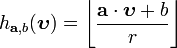 h_{\mathbf{a},b} (\boldsymbol{\upsilon}) = \left \lfloor
\frac{\mathbf{a}\cdot \boldsymbol{\upsilon}+b}{r} \right \rfloor 