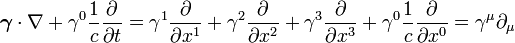  \boldsymbol{\gamma}\cdot\nabla + \gamma^0\frac{1}{c}\frac{\partial}{\partial t} = \gamma^1\frac{\partial}{\partial x^1} + \gamma^2\frac{\partial}{\partial x^2} + \gamma^3\frac{\partial}{\partial x^3} + \gamma^0\frac{1}{c}\frac{\partial}{\partial x^0} = \gamma^\mu\partial_\mu 