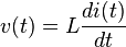 v(t) = L \frac{di(t)}{dt}