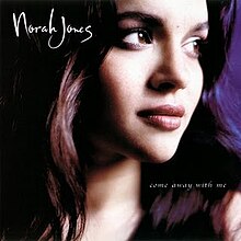 Norah Jones - Come Away With Me.jpg