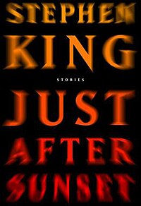 Just After Sunset 1st (first) edition Text Only Stephen King