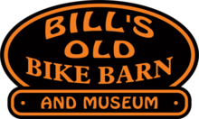 "Bill's Old Bike Barn and Museum"