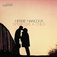 Herbie Hancock - Speak Like a Child.jpg
