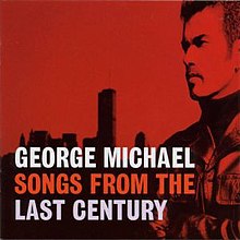 Songs from the Last Century (George Michael album - cover art).jpg