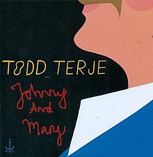 Todd Terje and Bryan Ferry - Johnny and Mary cover art.jpg