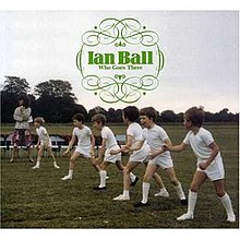 Who Goes There (Ian Ball album) cover art.jpg