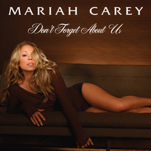 Don't Forget About Us Mariah Carey.png