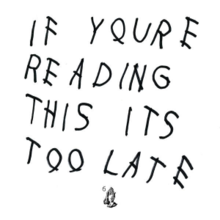 Drake - If You're Reading This It's Too Late.png