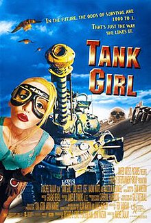 Theatrical poster for Tank Girl, featuring a modified tank and a girl wearing punk clothing. The tagline reads "In the future the odds of survival are 1000 to 1. That's just the way she likes it."