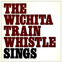 Pacific Arts' The Wichita Train Whistle Sings album cover.jpg