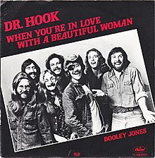 When You're in Love with a Beautiful Woman - Dr. Hook.jpg