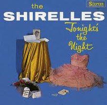 Shirelles tonight's the night.JPG