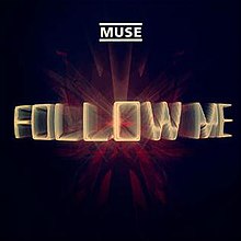 Muse - Follow Me.jpg