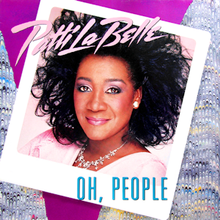 Patti LaBelle - Oh, People.png