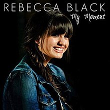 Rebecca Black - My Moment.jpg